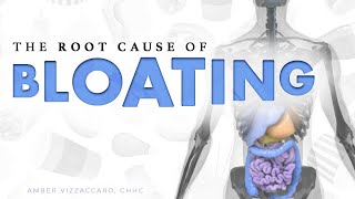 The Root Cause of Bloating