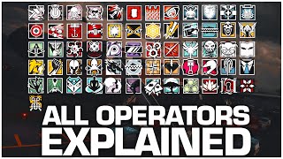 Rainbow Six Siege - ALL OPERATORS EXPLAINED (YEAR 1-5)