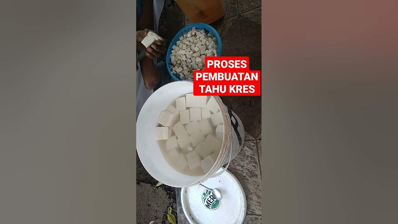 TAHU KRESS ,, BAHAN PEMBUATAN