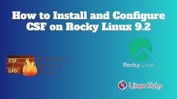 How to Install and Configure CSF on Rocky Linux 9.2
