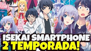 Isekai Smartphone: 2ª temporada estreia em abril de 2023