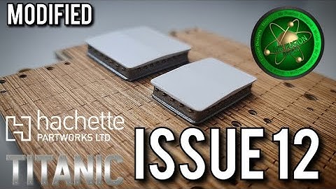 BUILD THE LEGENDARY RMS #titanic By @Hachette Collections ISSUE 12 PLUS MODIFICATION ON THE HATCHES