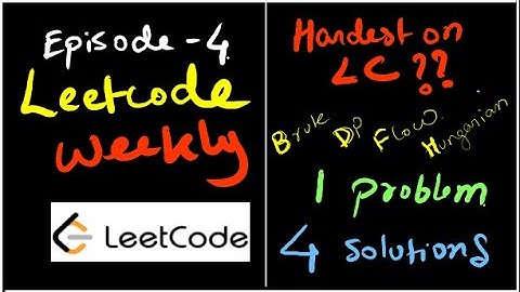 Hardest on Leetcode ?? | One Problem - Four Solutions | Leetcode Weekly Episode 4 | Leetcode 2172