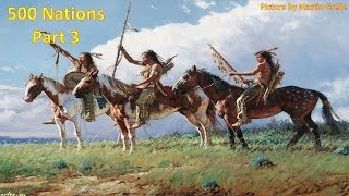 500 Nations Part 3