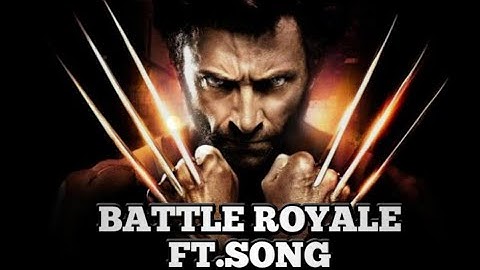 BATTLE ROYALE OFFICIALMUSICVIDEO OF FT.SONG WOLVERINE || MULTI COLLABORATION  #THESUPERHEROCREATION