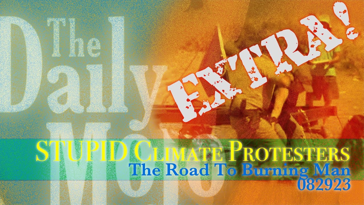 the-daily-mojo-extra-stupid-climate-protesters-youtube