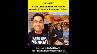 Geeky Ranjit: India’s Most Trusted Tech Voice 💯🔥