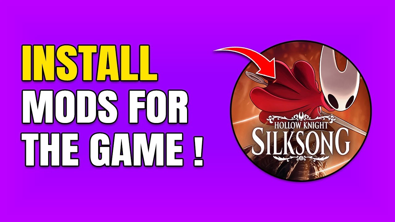How To Install Mods In Hollow Knight: Silksong