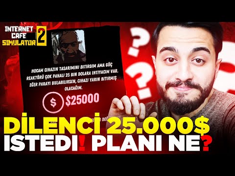 PARA AKMAYA BAŞLADI! DİLENCİ 25 BİN DOLAR İSTEDİ?! İnternet Cafe Simülatör #2