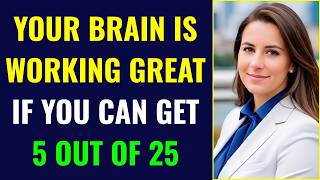 YOUR BRAIN IS WORKING GREAT IF YOU CAN GET 5 OUT OF 25! 🧠🔥  TRIVIA QUIZ