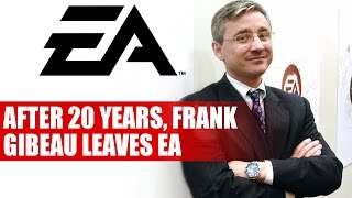 EA | Frank Gibeau Leaves Company After 20 Years | Statement EA | Frank Gibeau Leaves Company After 20 Years | Statement