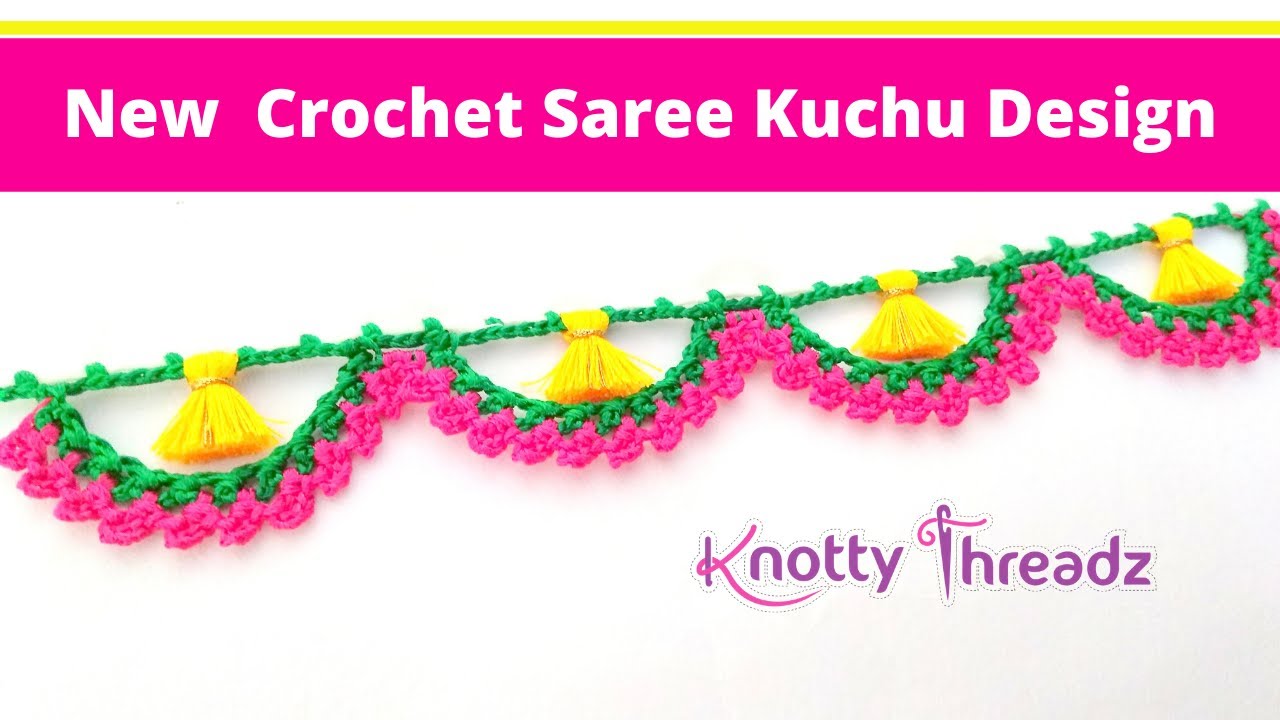 New Crochet Saree Kuchu Design | Very Different Krosha Kuchu ...