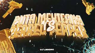 PUTA RARA, PUTA MEXICANA VS PERREO PEPPER - DJ LIENDRO 2023