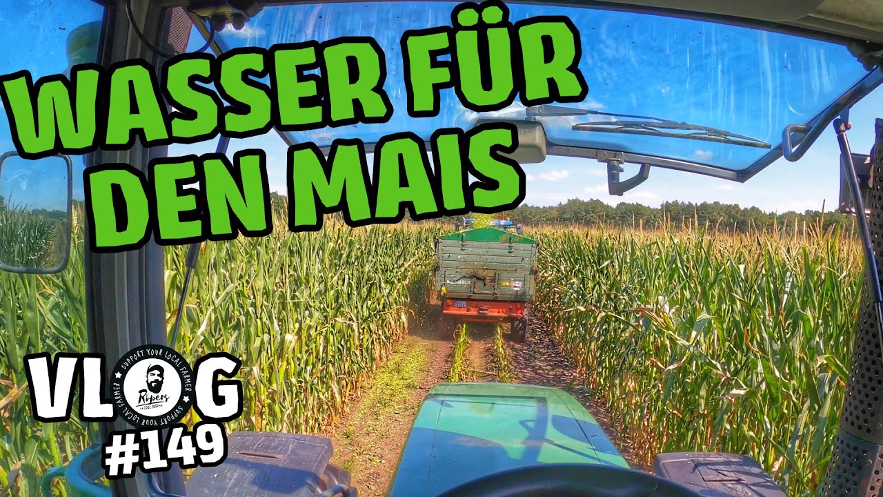 farmVLOG 149: Wasser für den Mais!