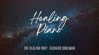 The Healing Way - Richard Schulman