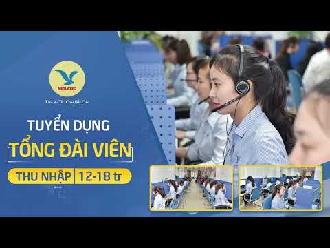 Video HỆ THỐNG Y TẾ MEDLATEC TUYỂN DỤNG TỔNG ĐÀI VIÊN - youtube