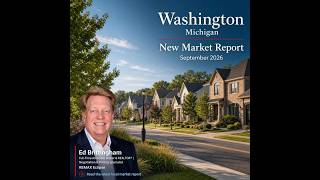 Moving to or Selling in Washington MI August 2026 Market Breakdown
