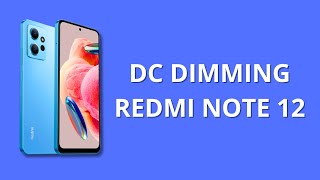 Про DC dimming устранение мерцания amoled Xiaomi Redmi Note 12