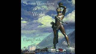 Elysian Fields (USA) - Seven Wonders Of The World (2018) - The Walls Of Babylon