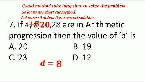 7. If 4,a,b,28 are in AP,then the value of 