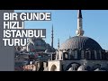 Bir günde Hızlı İstanbul Turu 🇹🇷