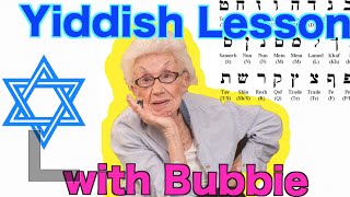 Yiddish Lesson with a Real Bubbie