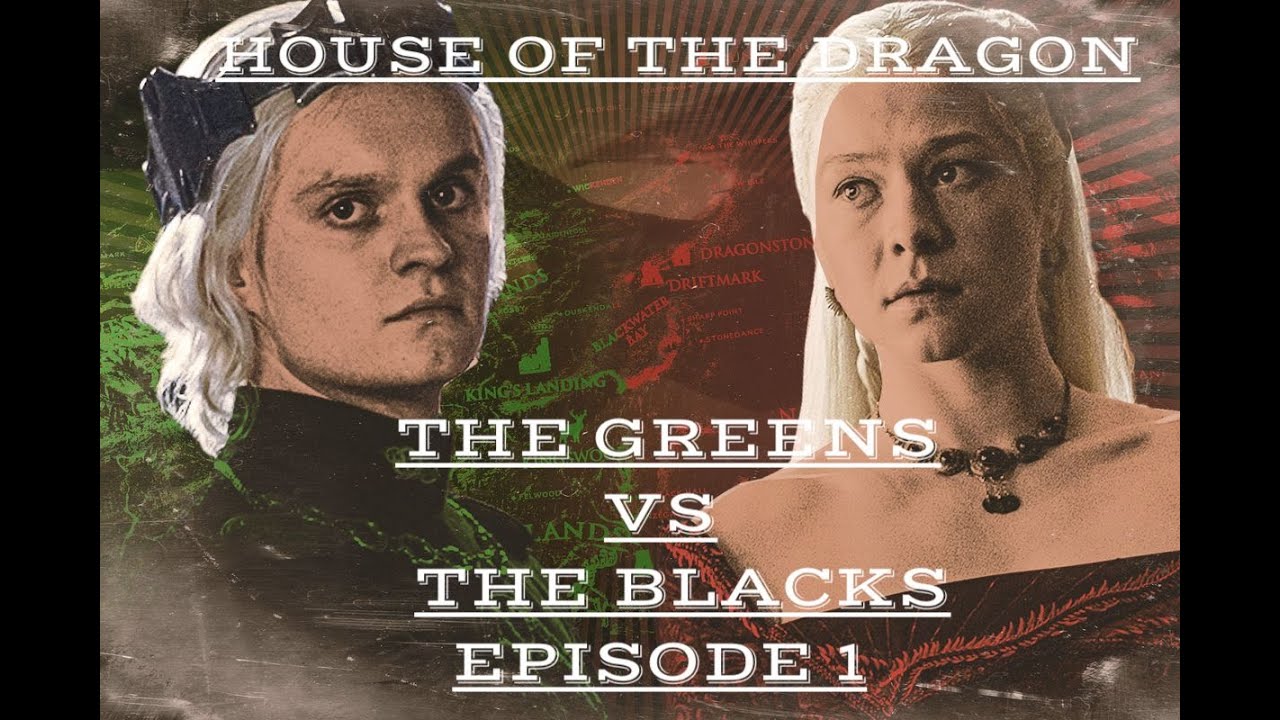 House of the Dragon Team Green vs Team Black Episode 1 YouTube