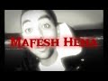 مفيش هنا Mafesh Hena