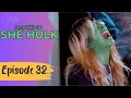 Amazing She-Hulk ⛔ WILD TRANSFORMATION ⛔