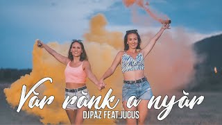 Dj.Páz feat. Jucus - Vár ránk a nyár ( official video )