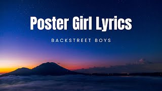 Poster Girl  - Backstreet Boys   | Lyrics Savvy Playlist