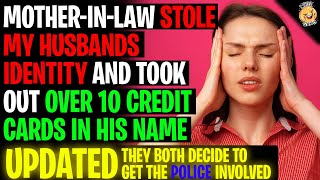 Mother-In-Law Stole Husbands Identity And Took Out Multiple Cards In His Name r/Relationships