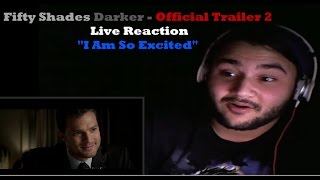 Fifty Shades Darker - Official Trailer 2 Live Reaction 