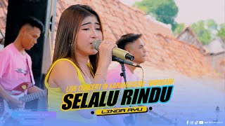 SELALU RINDU - LINDA AYU - SINCRON MUSIC DANGDUTE CAH NOM