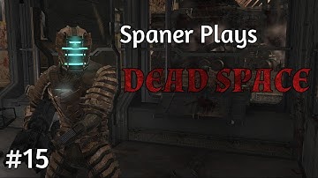 Dead Space Walkthrough w/ Commentary (Impossible Difficulty) Part 15: Gravitational Distortions