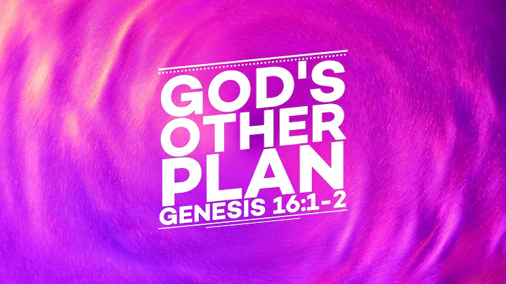 God's Other Plan || Children's Pastor Debbie Bentl...