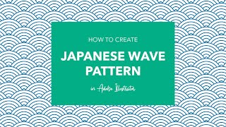 How to create a Japanese wave pattern in Adobe Illustrator | Adobe Illustrator 2021
