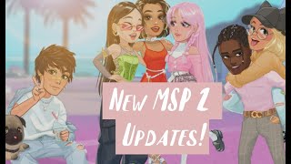 MSP 2 - UPDATES!!! 😁