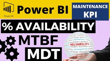 Maintenance KPI - MTBF, MDT & % Availability In Power BI Scenario 2 - Duty / Standby Machines