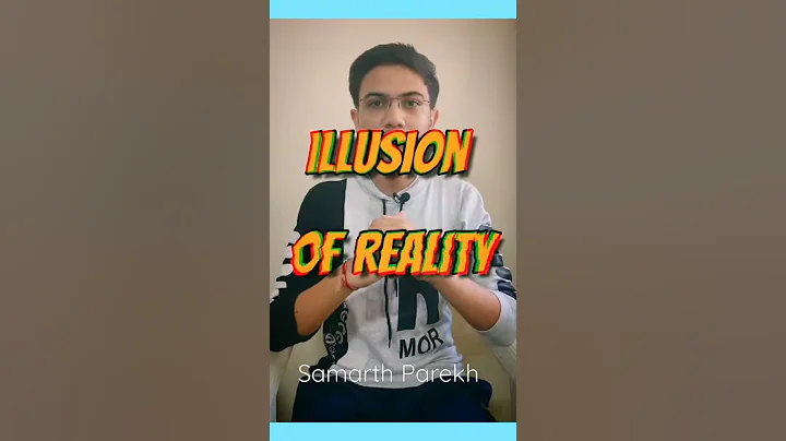 Illusion of Reality | #shorts By Samarth Parekh