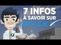 7 INFOS À SAVOIR SUR SPACEX