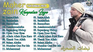 Maher Zein 💖 Full Album 2024 - Kumpulan Lagu Spesial Ramadhan// Desert Beats