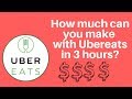 How much can you make driving for UberEats in 3 hours #ubereats