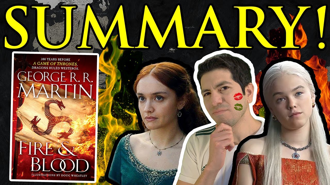 Fire & Blood: 2.5 Hour Summary – The Complete Dance of the Dragons Explained!