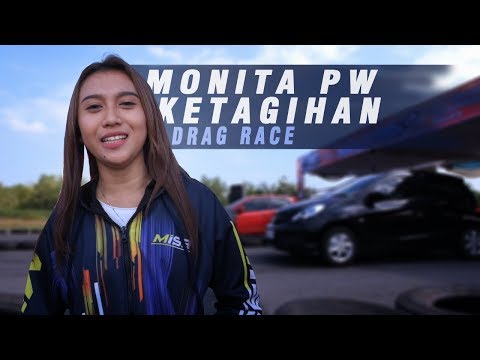 ESKLUSIF !!  MONITA PW KETAGIHAN DRAG RACE