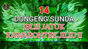 DONGENG IBLIS JATUK RAWARONTEK JILID II BAGIAN 14