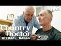 Country Doctor | Official Trailer | HBO