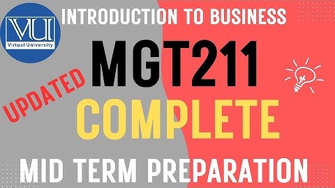 MGT211 Updated course| Mid Term Syllabus and Paper Pattern Confirmed | MGT211 Important topics 
