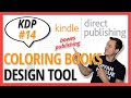 KDP 14: How to Create Coloring Books (EASY!) 🎨