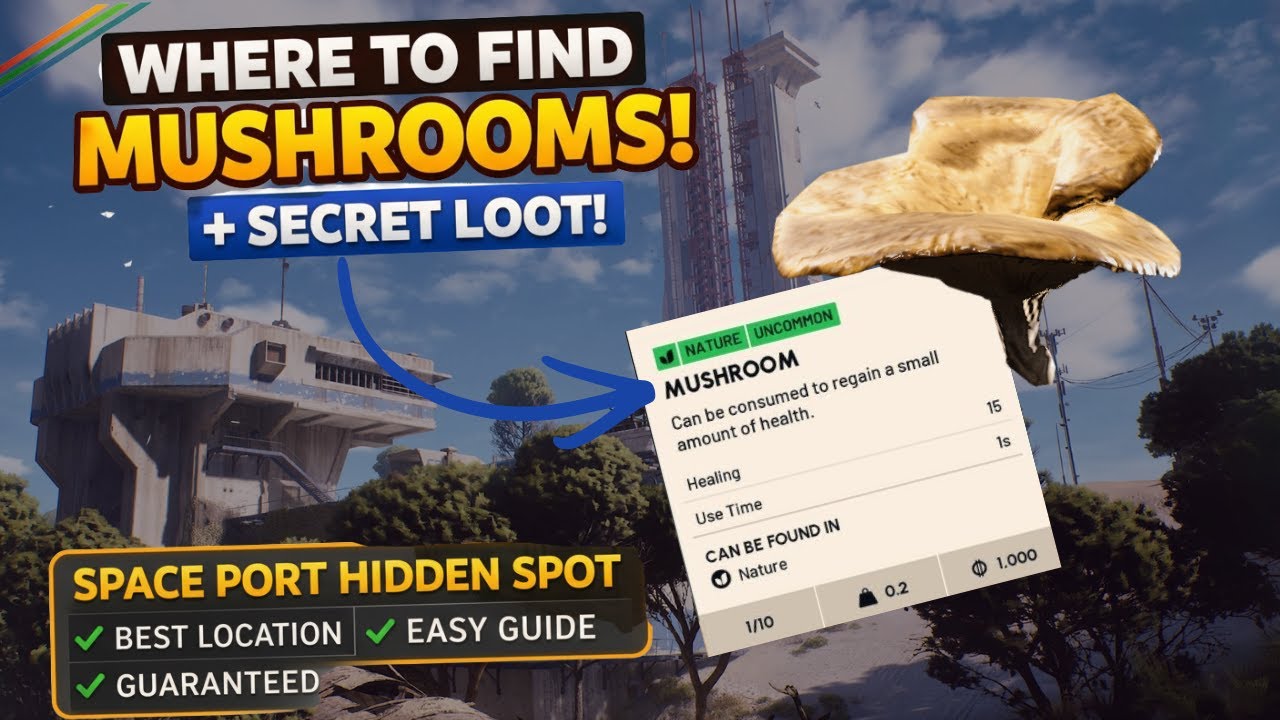 Arc Raiders: Where To Find Mushrooms In Space port + Hidden Spot + LOOT